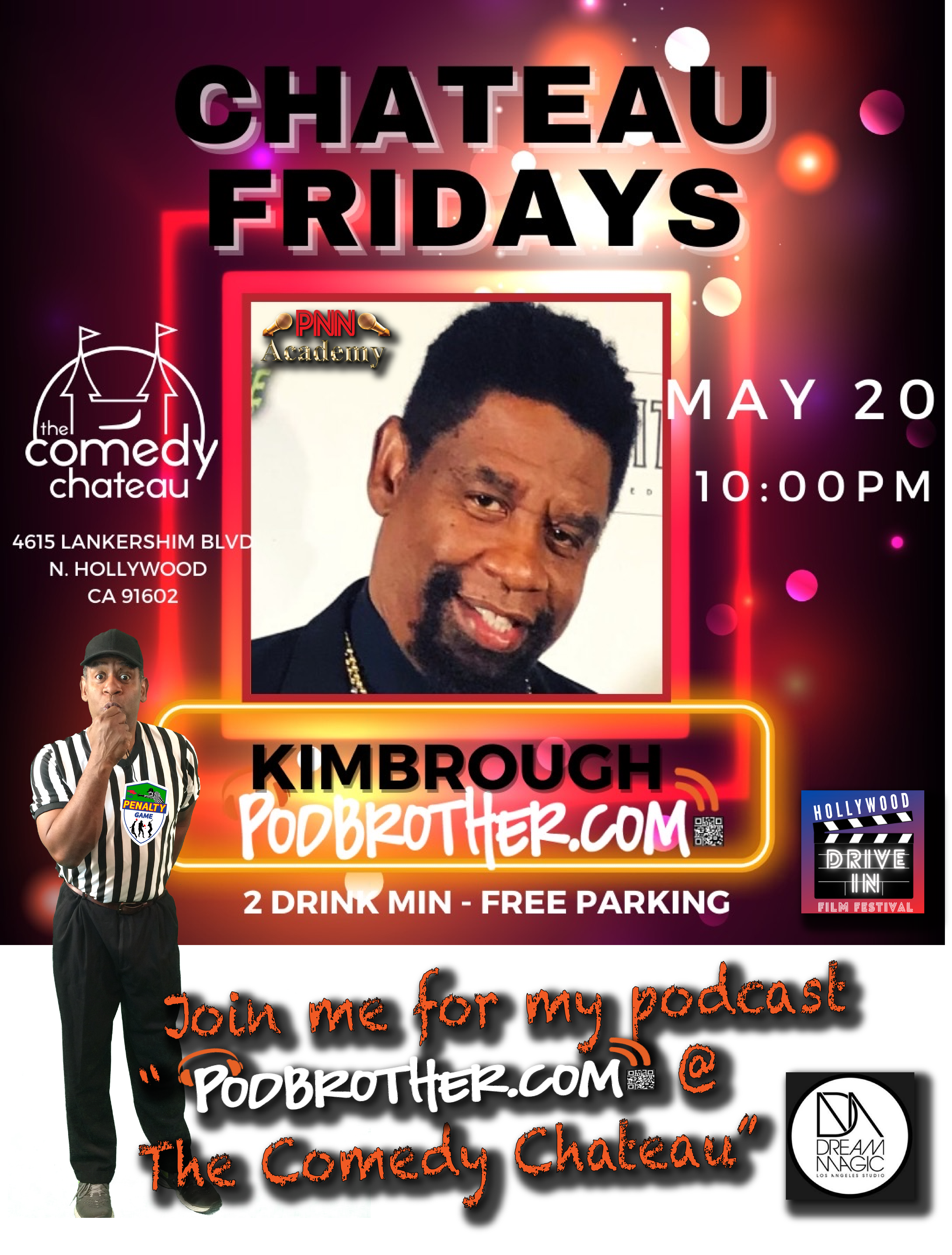 #kimbrough, #podbrother, #thecomedychateau, #refkimbrough